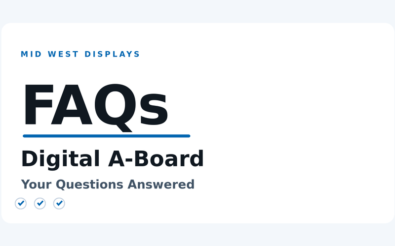 Digital A Board FAQs